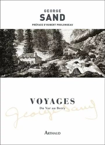 Voyages - Du Var Au Berry