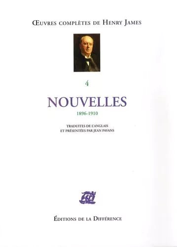 Oeuvres Complètes - Tome 4, Nouvelles 1896-1910