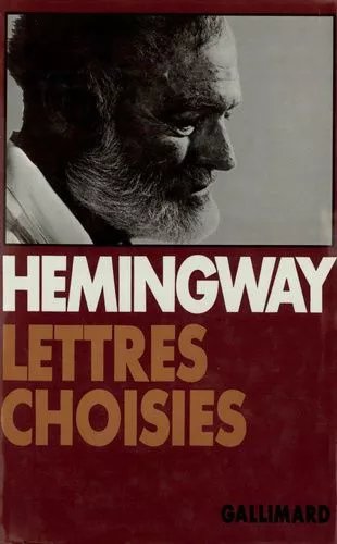 Lettres Choisies - 1917-1961