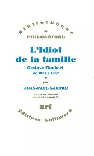 L'idiot De La Famille - Tome 1