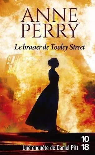 Une Enquête De Daniel Pitt - Tome 3 - Le Brasier De Tooley Street