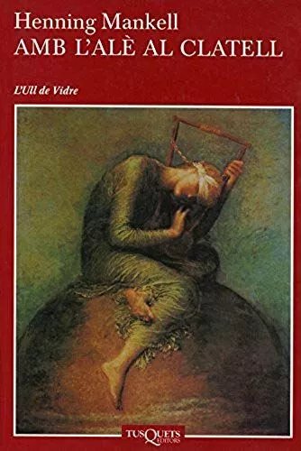 Mankell, H: Amb L'alè Al Clatell