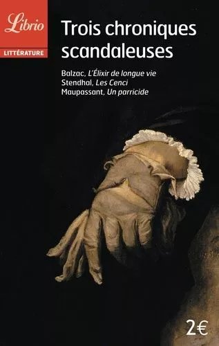 Trois Chroniques Scandaleuses