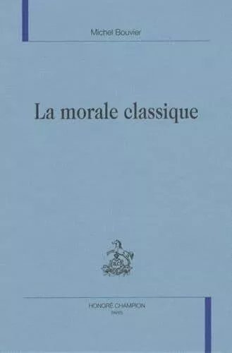 La Morale Classique