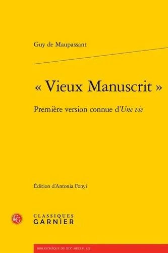 Vieux Manuscrit - Première Version Connue D'une Vie