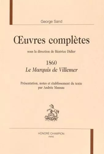 Oeuvres Complètes, 1860 - Le Marquis De Villemer