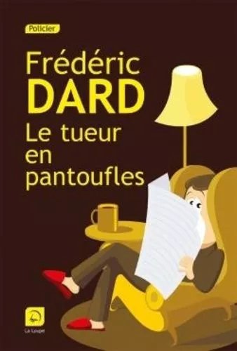 Le Tueur En Pantoufles