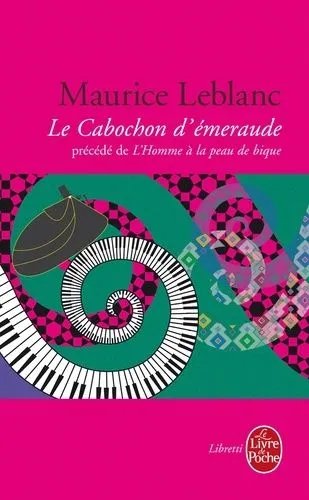Le Cabochon D'émeraude - Précédé De L'homme À La Peau De Bique