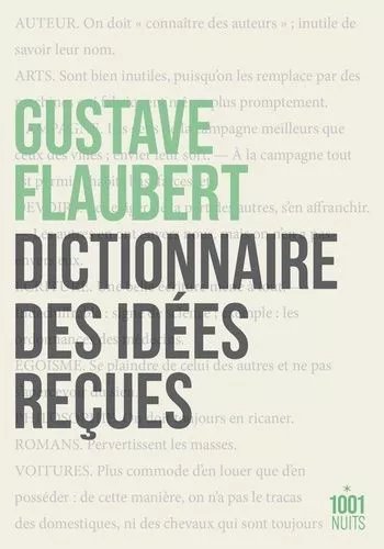 Dictionnaire Des Idées Reçues