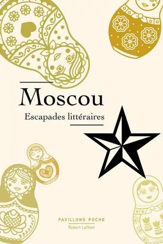 Moscou, Escapades Littéraires