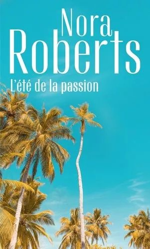 L'été De La Passion