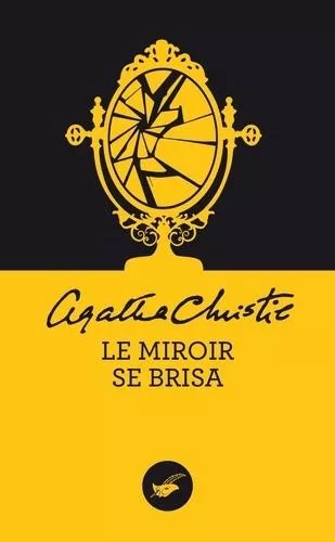 Le Miroir Se Brisa
