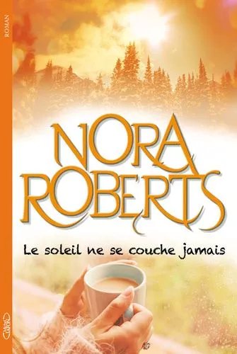 Le Soleil Ne Se Couche Jamais