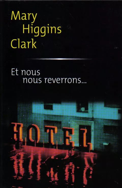 Et Nous Nous Reverrons
