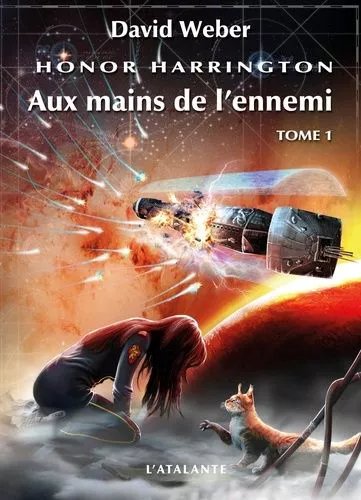 Honor Harrington - Tome 7 - Aux Mains De L'ennemi - 1ère Partie