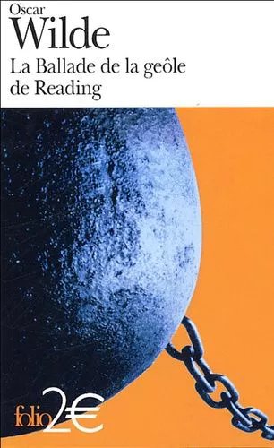 La Ballade De La Geôle De Reading Précédé De Poèmes