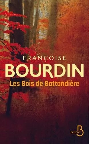 Les Bois De Battandière