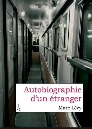 Autobiographie D'un Étranger