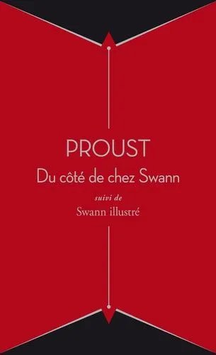 A La Recherche Du Temps Perdu Tome 1 - Du Côté De Chez Swann - Suivi De Swann Illustré