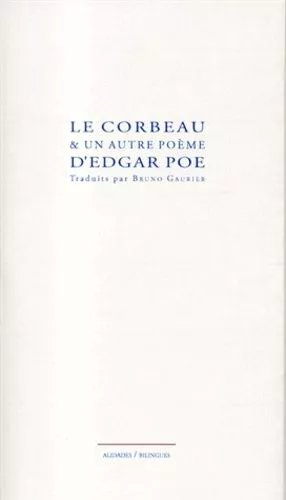 Le Corbeau & Un Autre Poème