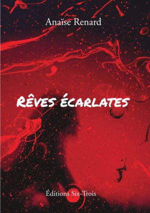 Rêves Écarlates