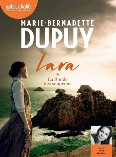 Lara 1 - Lara, Tome 1 - La Ronde Des Soupçons - Livre Audio 2 Cd Mp3