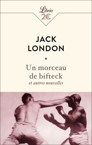 Un Morceau De Bifteck Et Autres Nouvelles