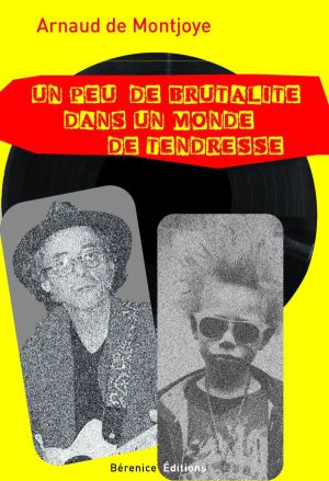 Un Peu De Brutalité Dans Un Monde De Tendresse !