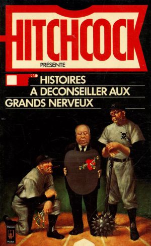 Histoires À Déconseiller Aux Grands Nerveux