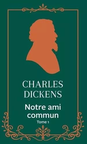 Notre Ami Commun - Tome 1