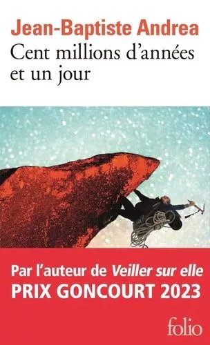 Cent Millions D'années Et Un Jour
