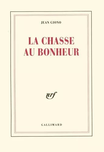 La Chasse Au Bonheur
