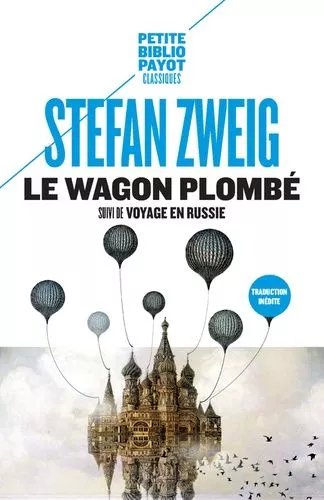 Le Wagon Plombé - Suivi De Voyage En Russie Et De Sur Maxime Gorki