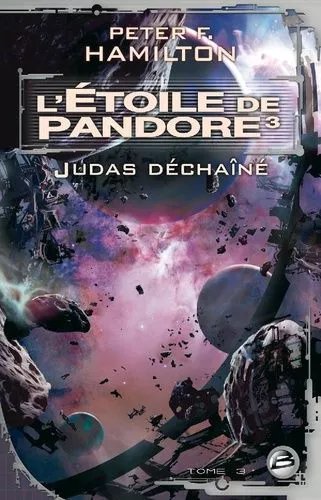 L'etoile De Pandore - Tome 3 - Judas Déchaîné