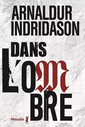 Trilogie Des Ombres - Tome 1 - Dans L'ombre