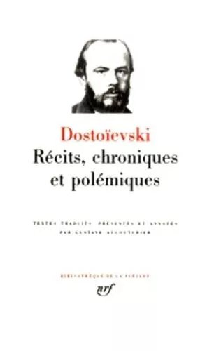 Récits Chroniques Et Polémiques