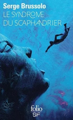 Le Syndrome Du Scaphandrier