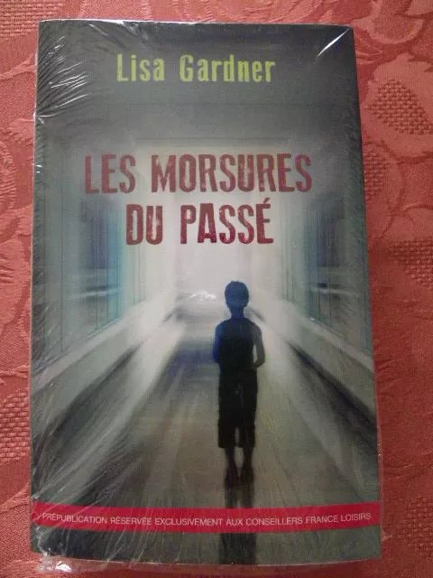 Les Morsures Du Passé .