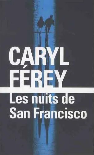 Les Nuits De San Francisco