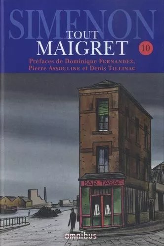 Tout Maigret - Tome 10 - 1936-1950 - Les Nouvelles