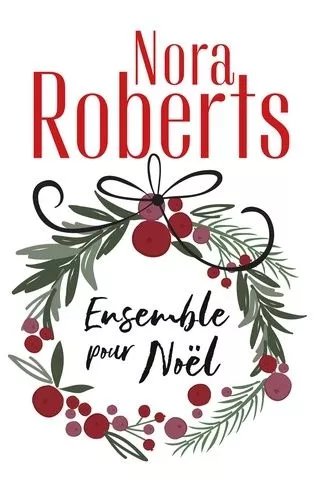 Ensemble Pour Noël - Si Près De Toi - Une Maman Pour Noël