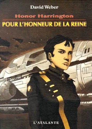 Honor Harrington - Tome 2 - Pour L'honneur De La Reine