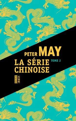 Série Chinoise - Tome 2 - Cadavres Chinois À Houston - Jeux Mortels À Pékin, L'éventreur De Pékin