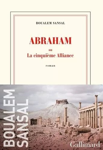 Abraham Ou La Cinquième Alliance