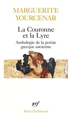 La Couronne Et La Lyre - Poèmes