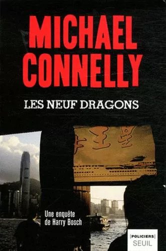 Les Neuf Dragons - Une Enquête De Harry Bosch