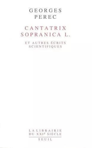 Cantatrix Sopranica L Et Autres Récits Scientifiques