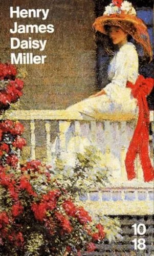 Daisy Miller - Suivi De Deux Nouvelles