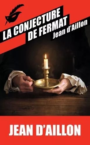 Les Enquêtes De Louis Fronsac - La Conjecture De Fermat