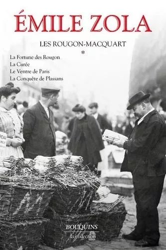 Les Rougon-Macquart - Intégrale - Tome 1, La Fortune Des Rougon - Tome 2, La Curée - Tome 3, Le Ventre De Paris - Tome 4, La Conquête De Plassans